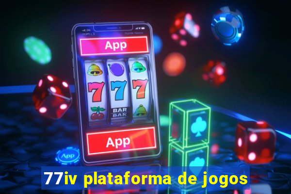 77iv plataforma de jogos